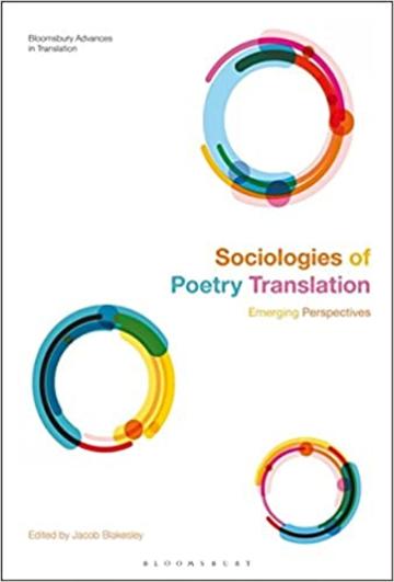 Sociologies of Poetry Translation: Emerging Perspectives